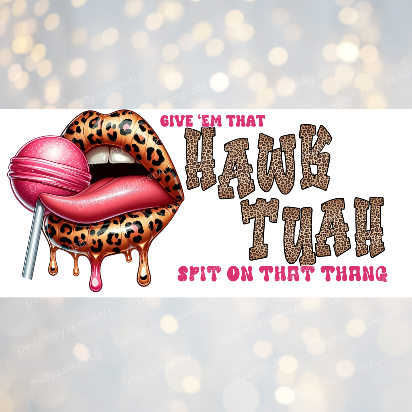 "Hawk Tuah" #1 Digital Download 16oz UV DTF Transfer Wrap PNG Image