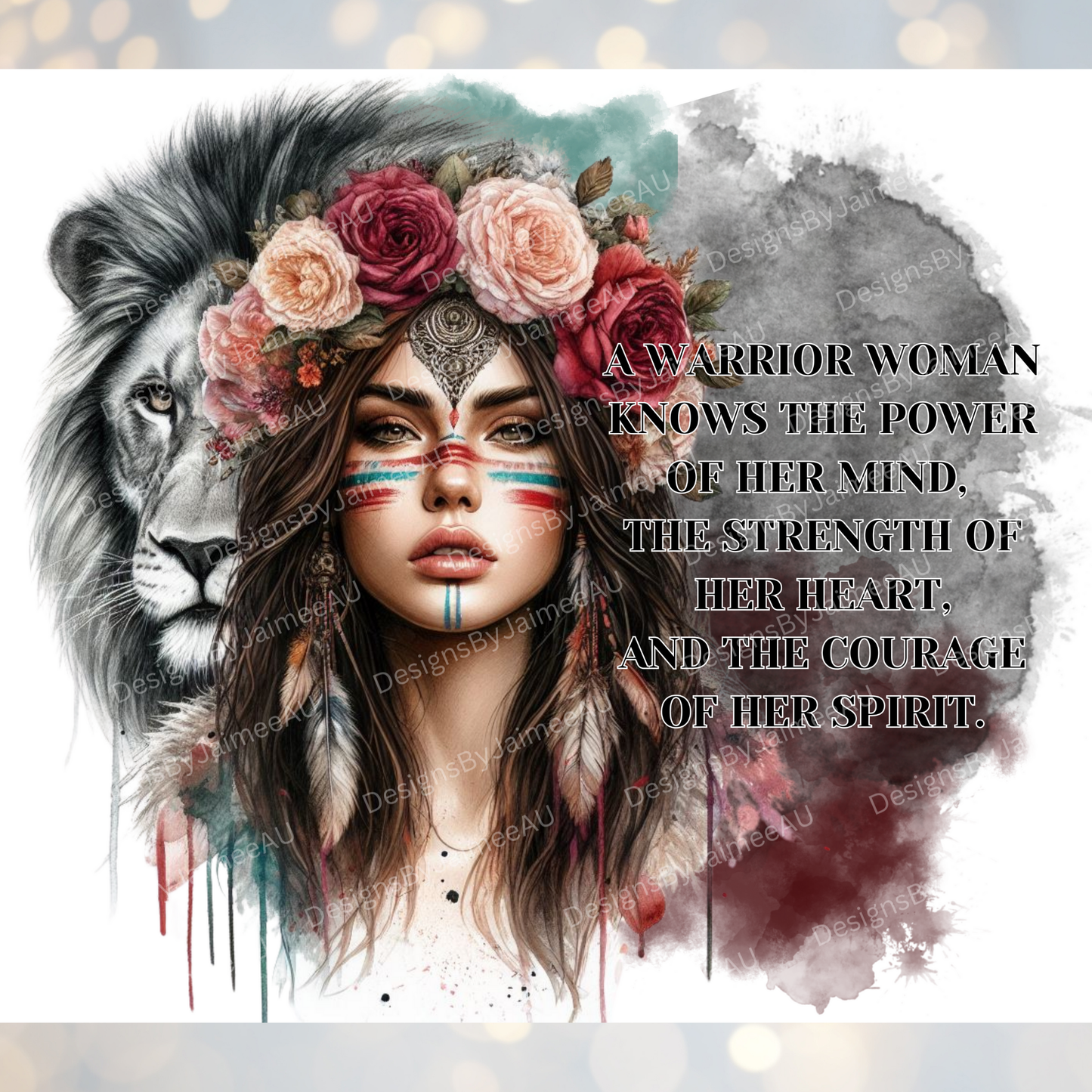 Warrior Woman Quote, Flower Crown, Lion (Fierce Collection) Digital 20oz Sublimation Tumbler Wrap