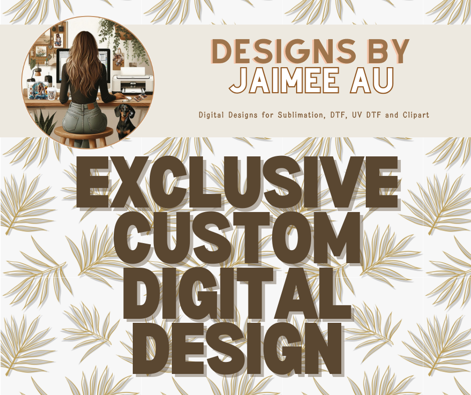 Exclusive Custom Digital Design