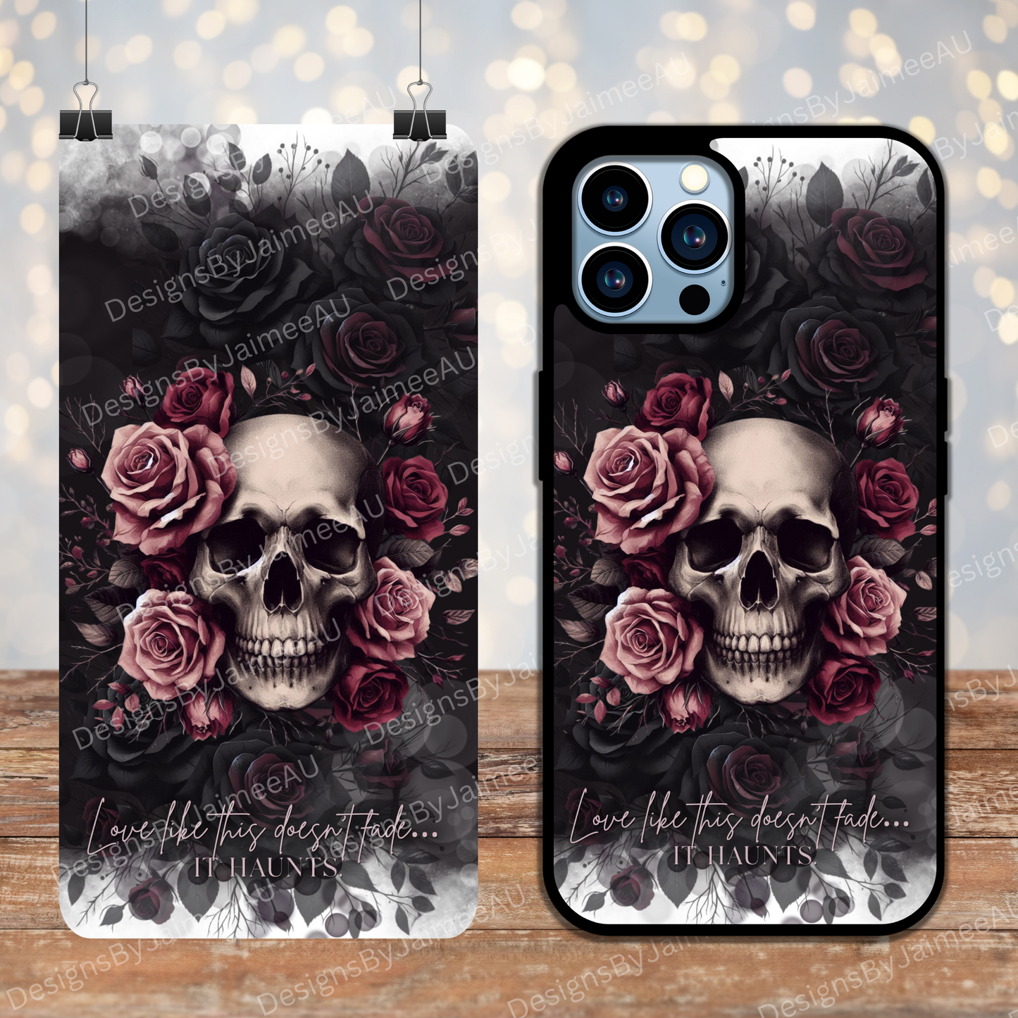 "Love like this doesn't fade...IT HAUNTS"- Gothic Skulls - Dark Romance - Digital Phone Case Design