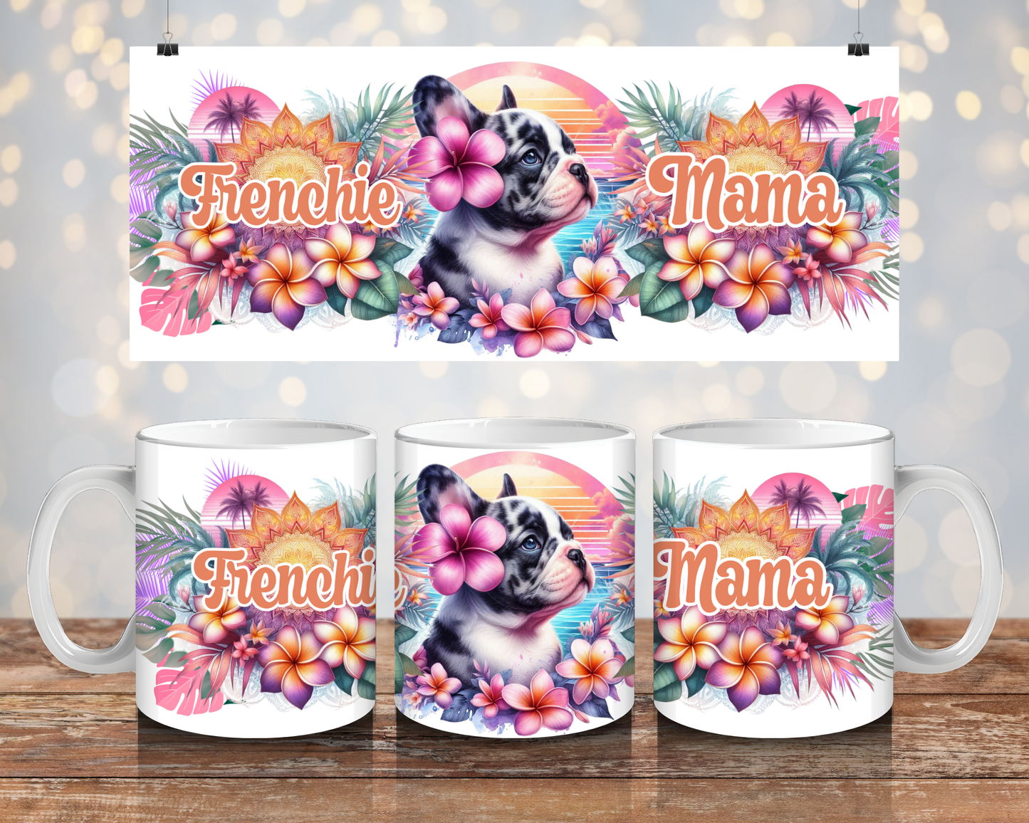 Frenchie Mama - Digital 11oz Sublimation Coffee Mug Design