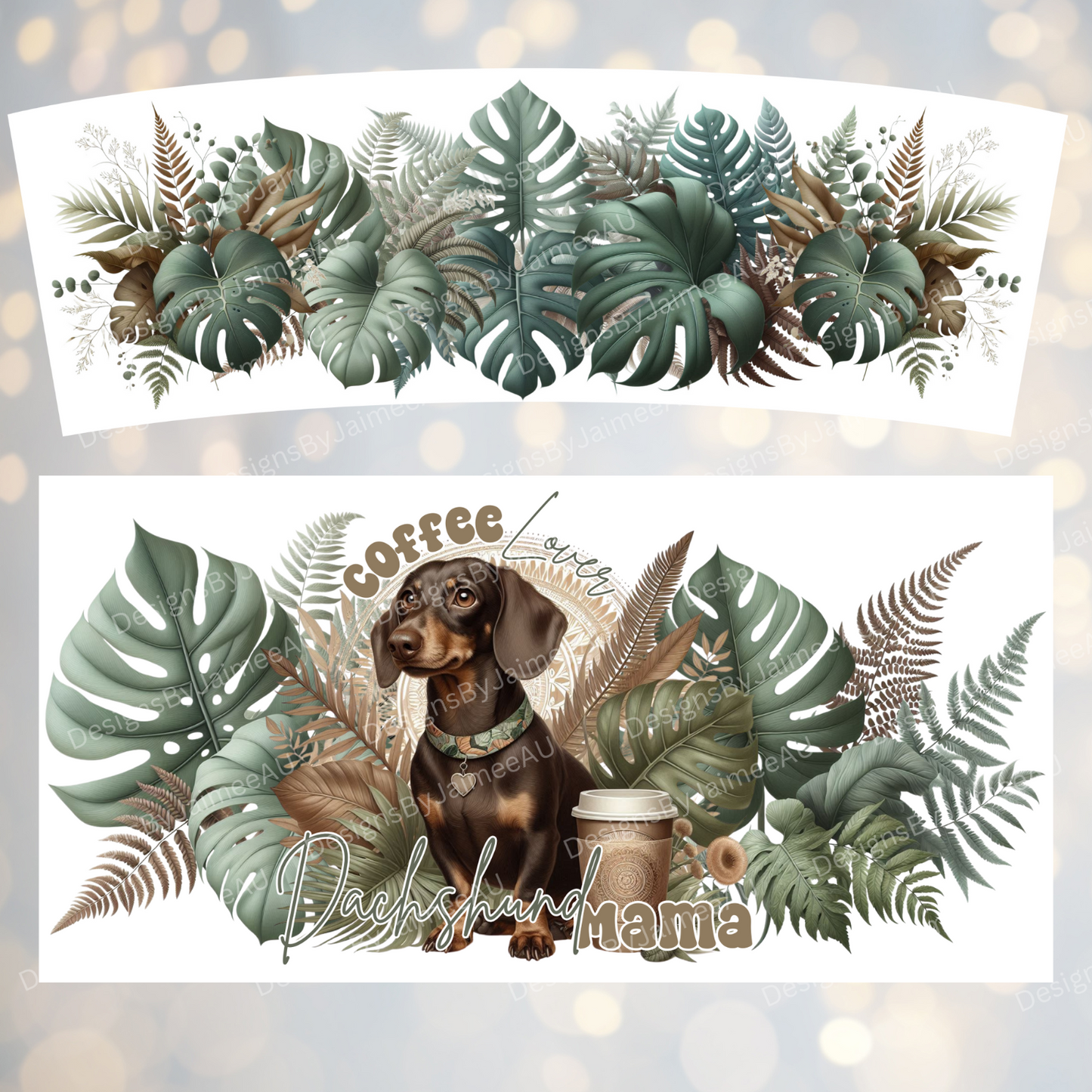 Chocolate "Coffee Lover, Dachshund Mama" Greens and Browns Tropical 40oz Digital Sublimation Tumbler Wrap