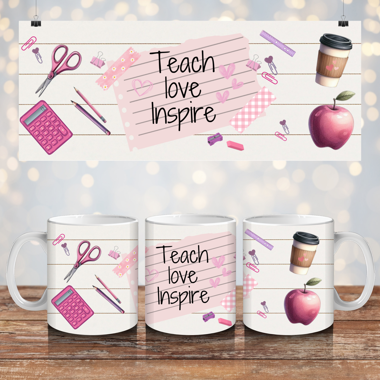 "Teach, Love, Inspire" - Teacher Designs - Digital 11oz Sublimation Coffee Mug Design