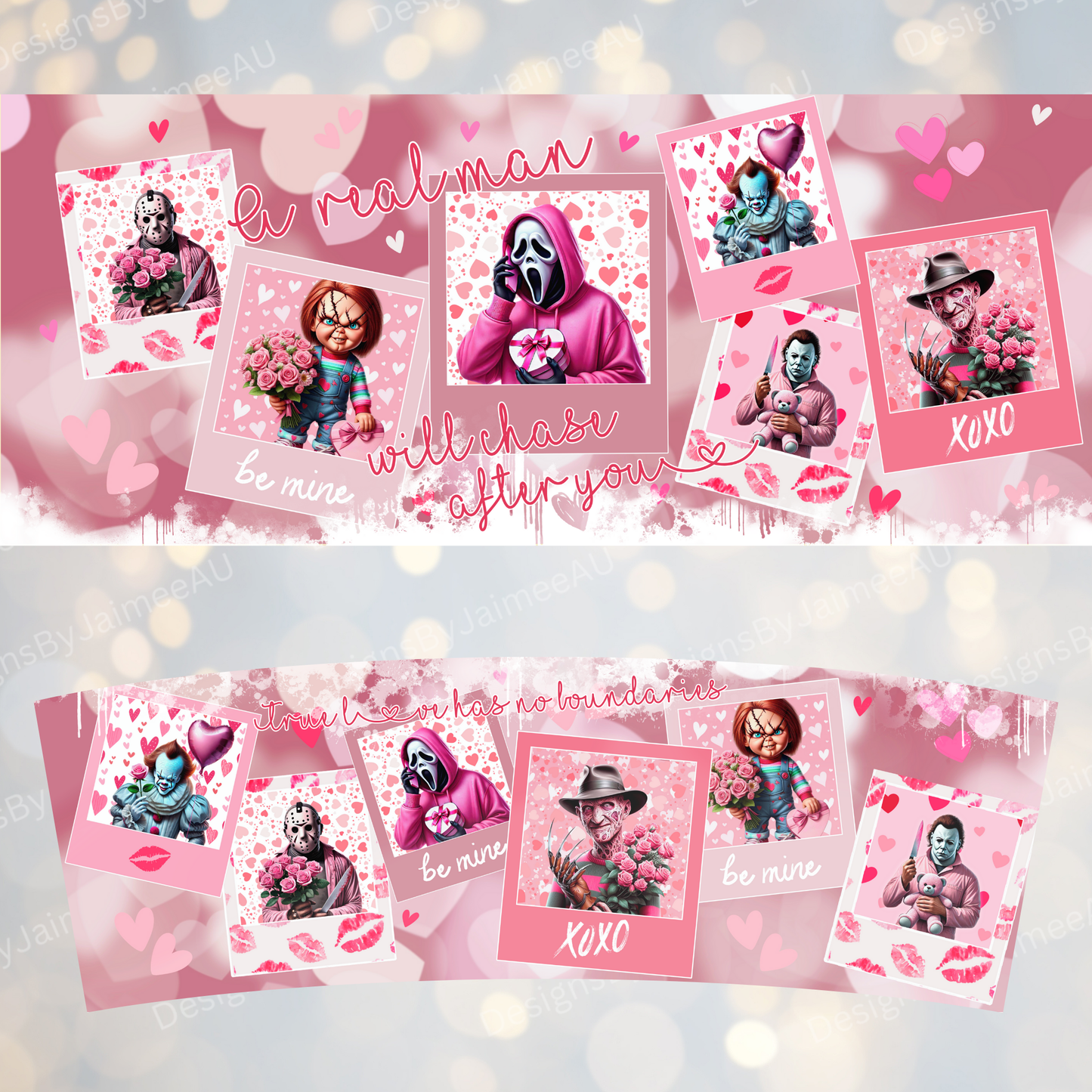 "A Real Man Will Chase After you" Valentine Horror - 40oz Digital Sublimation Tumbler Wrap