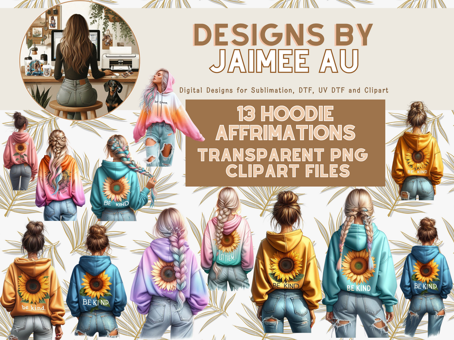 13 "Be Kind" and "Let Them" Daily Hoodie Affirmations Digital Transparent Clipart Images