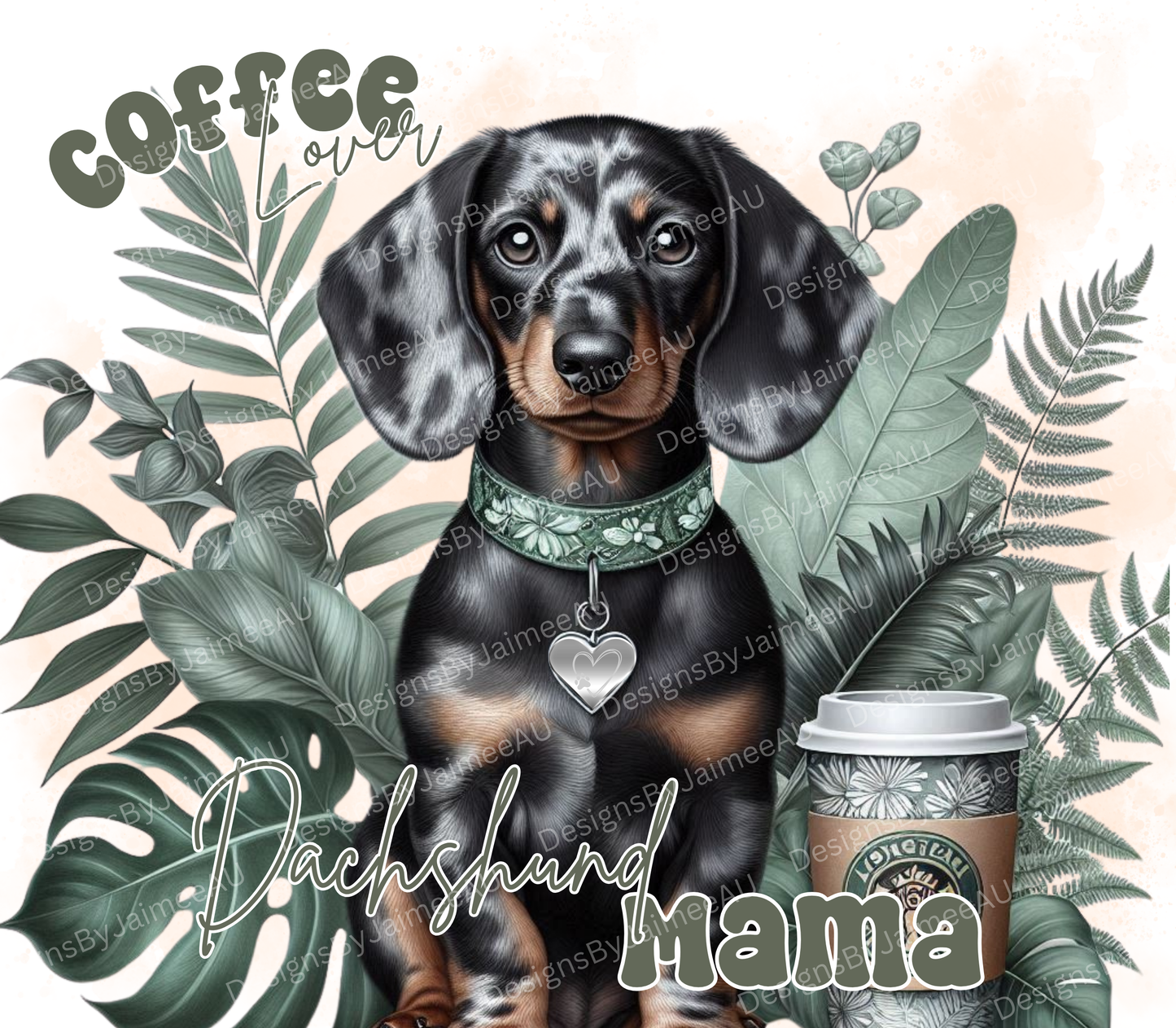 Sage Green Tropical Dachshund "Coffee Lover, Dachshund Mama" Digital Download 20oz Sublimation Tumbler Wrap