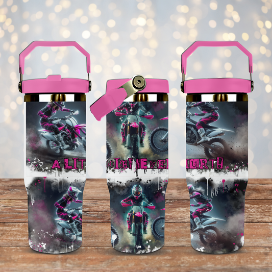 "A Little Dirt Never Hurt!" Hot Pink Dirt Bikes- Digital 30oz Sublimation Tumbler Wrap