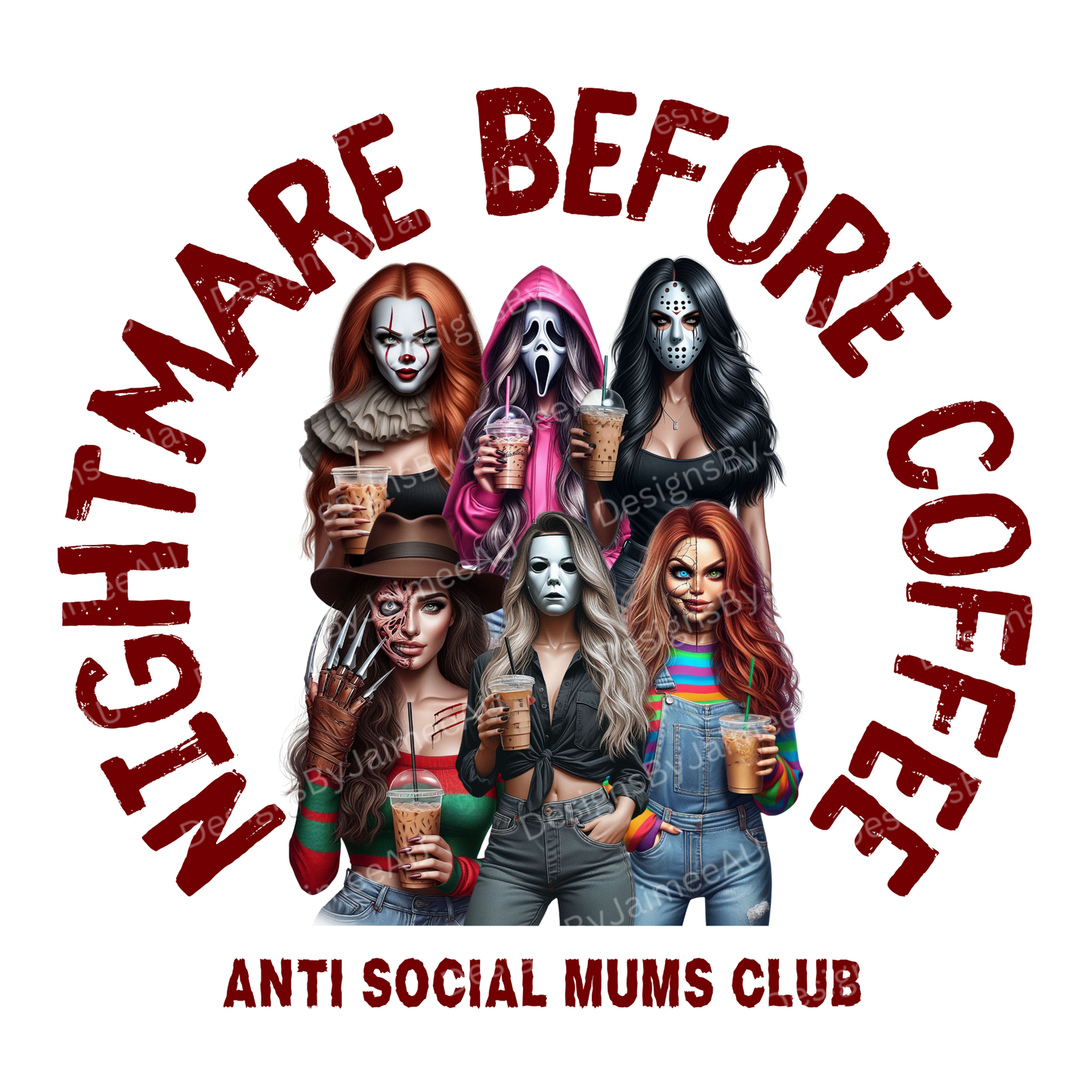 "Nightmare Before Coffee" Antisocial MUMS/MOMS Club - Horror Movie Character Inspired Digital DTF Transfer PNG Image