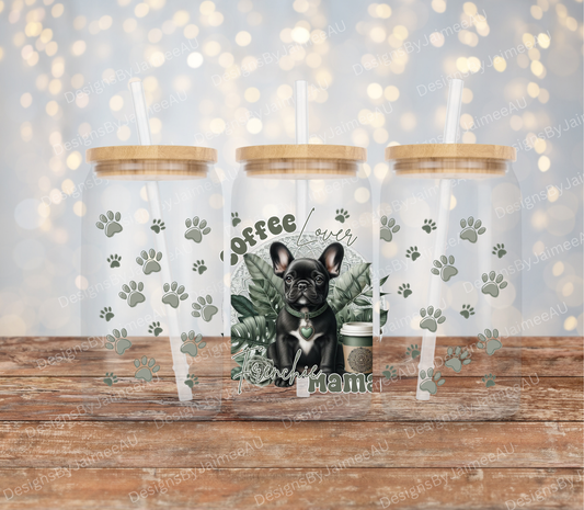 Sage Green Tropical French Bulldog "Coffee Lover, Frenchie Mama" Digital Download 16oz UV DTF Transfer Wrap PNG Image