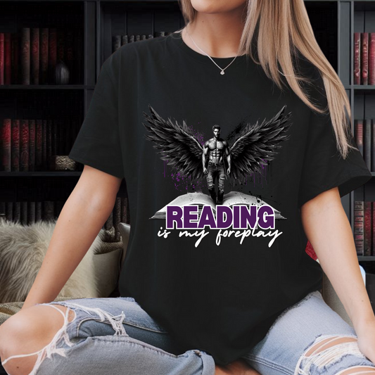 "Reading Is My Foreplay" T-Shirt