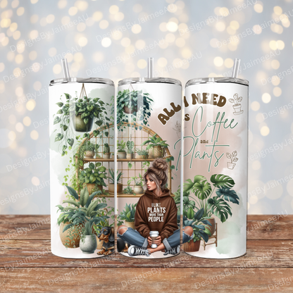 Crazy Plant Lady " All I Need Is Coffee And Plants"" Digital 20oz Sublimation Tumbler Wrap