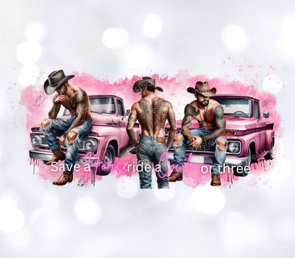 Hot Pink Cowboys "Save A Horse and Ride A Cowboy Or Three"  Digital Download 16oz UV DTF Transfer Wrap PNG Image