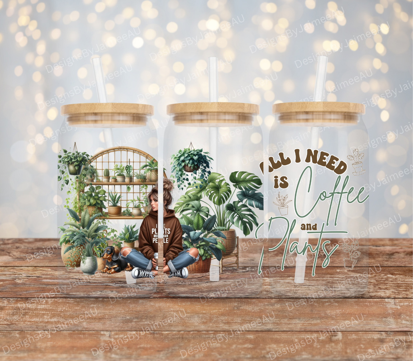 "All I Need Is Plants And Coffee" Digital Download 16oz UV DTF Transfer Wrap PNG Image