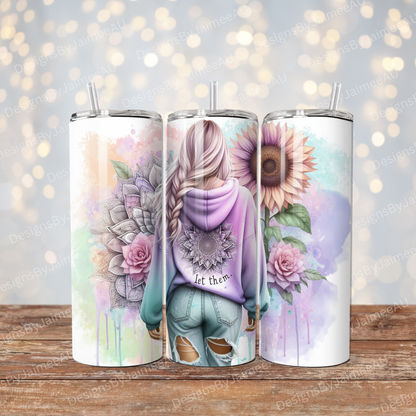 Daily Affirmations LET THEM Pastel Sunflowers Digital 20oz Sublimation Tumbler Wrap