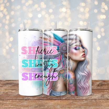 She Is "Fierce, Worthy, Enough" Pastel Digital 20oz Sublimation Tumbler Wrap