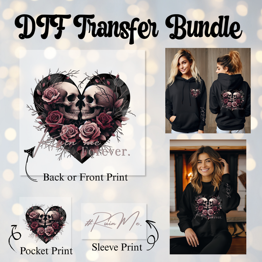 DTF Transfer Bundle – "Ruin Me. Forever." | Main + Pocket + Sleeve Print