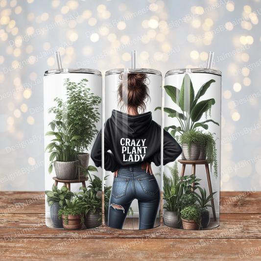 Crazy Plant Lady #1 Digital 20oz Sublimation Tumbler Wrap