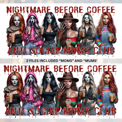 "Nightmare Before Coffee" - Antisocial MUMS/MOMS Club - Horror Movie Characters Inspired Digital 16oz UV DTF Transfer Wrap PNG Image