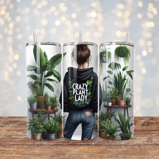Crazy Plant Lady #2 Digital 20oz Sublimation Tumbler Wrap