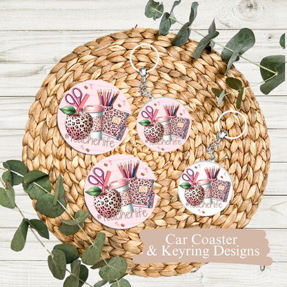 #TeacherLife - Teacher Designs - Digital Sublimation Car Coaster/Keyring Designs