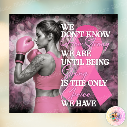 Breast Cancer - Fighter - Digital 20oz Sublimation Tumbler Wrap