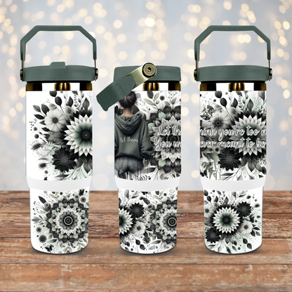 Let Them- Hoodie Affirmations - Black and White (Sage Green) Digital 30oz Sublimation Tumbler Wrap