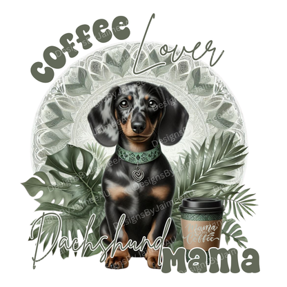 Sage Green Tropical Dapple Dachshund "Coffee Lover, Dachshund Mama" Digital DTF Transfer PNG Image