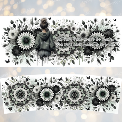 Let Them- Hoodie Affirmations - Black and White (Sage Green) Digital 30oz Sublimation Tumbler Wrap