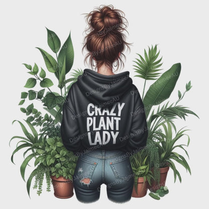 7 Crazy Plant Lady Affirmation Hoodie Digital Transparent Clipart Images